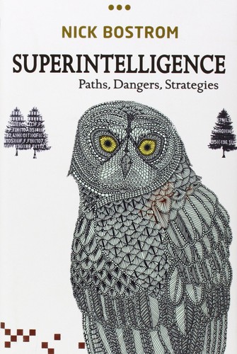 Superintelligence: Paths, Dangers, Strategies book cover