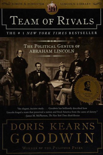 Team of Rivals: The Political Genius of Abraham Lincoln book cover