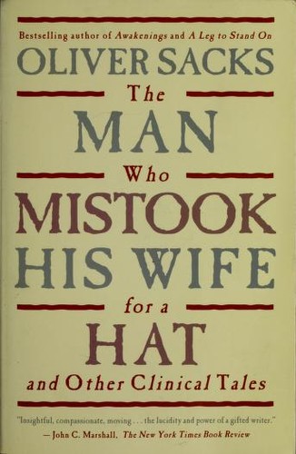The Man Who Mistook His Wife for a Hat and Other Clinical Tales book cover
